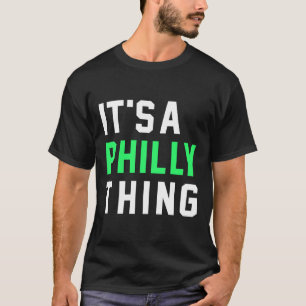 T-shirt C'est un truc de Philadelphie fans de football de 