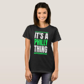 T-shirt C'est un truc de Philly (Devant entier)