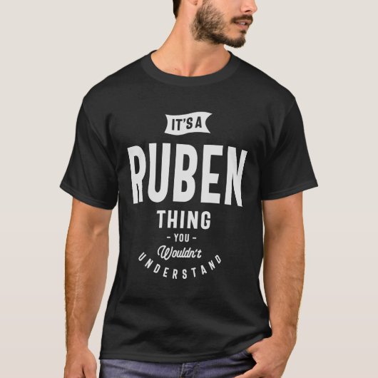 T-shirt C'est un truc de Ruben, tu ne comprendrais pas (Devant)