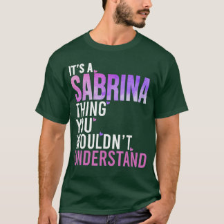 T-shirt C'est un truc de Sabrina que vous ne comprendriez