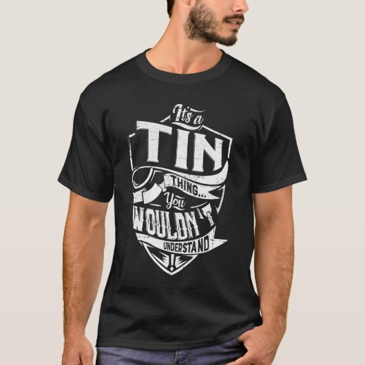 T-shirt C'est un truc de TIN, tu ne comprendrais pas (Devant)