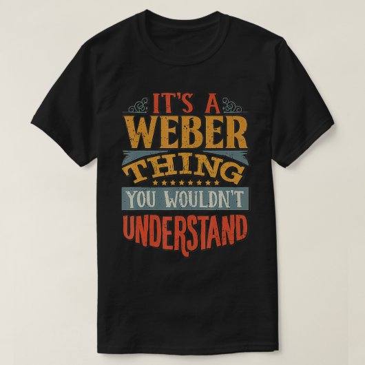 T-shirt C'est un Weber que vous ne comprendriez pas (Design devant)