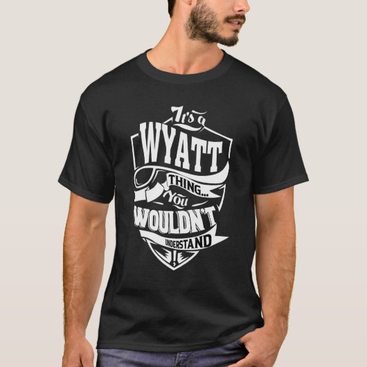 T-shirt C'est un Wyatt Thing (Devant)