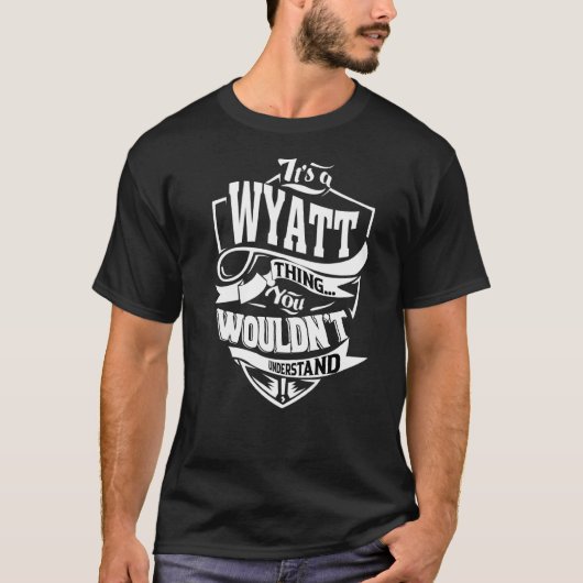 T-shirt C'est un Wyatt Thing (Devant)