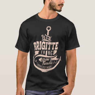 T-shirt C'est une affaire de BRIGITTE, Vous ne comprendrie