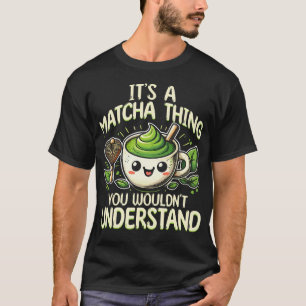 T-shirt C'est une affaire de Matcha