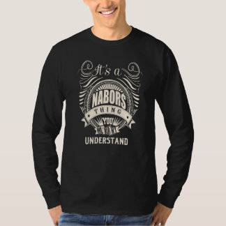 T-shirt C'est une affaire de NABORS que vous ne comprendri