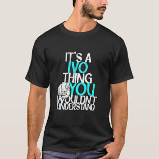 T-shirt C'est une affaire d'Ivo que vous ne comprendriez p