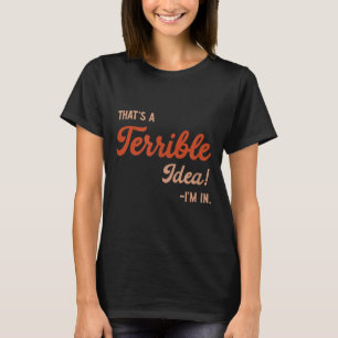 T-shirt Cest Une Agence De Gouvernement Terrible Dans Drôl