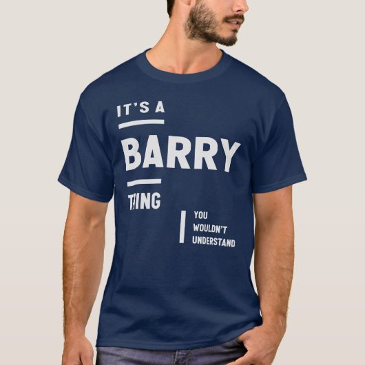 T-shirt C'est une Barry Thing drôle Nom Barry (Devant)