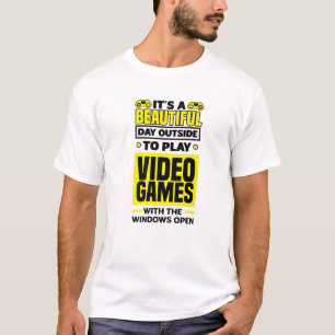 T-shirt C'est une belle journée à l'extérieur pour jouer a