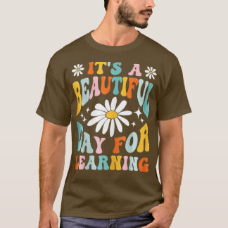 T-shirt C'est une belle journée pour apprendre à retourner