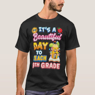 T-shirt C'est une belle journée pour enseigner en 9e année
