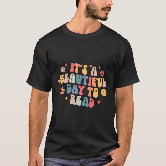 T-shirt C'Est Une Belle Journée Pour Lire L'Enseignant De (Devant)