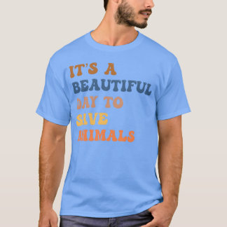 T-shirt C'est une belle journée pour sauver les animaux fi