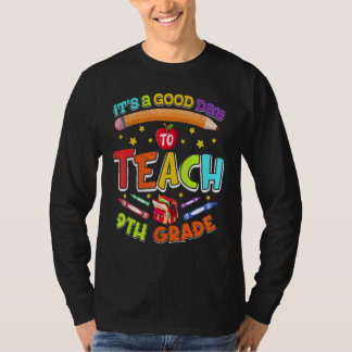 T-shirt C'est Une Bonne Journée Pour Enseigner En 9e Année