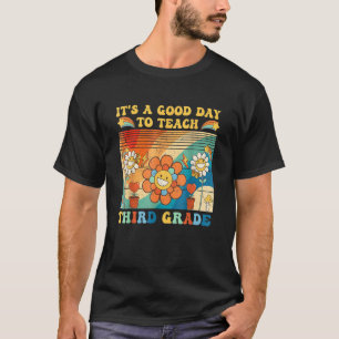 T-shirt C'est une bonne journée pour enseigner la 3e année