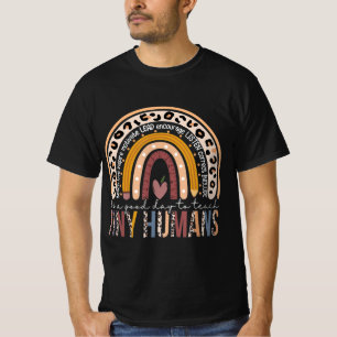 T-shirt C'est une bonne journée pour enseigner Tiny Humans