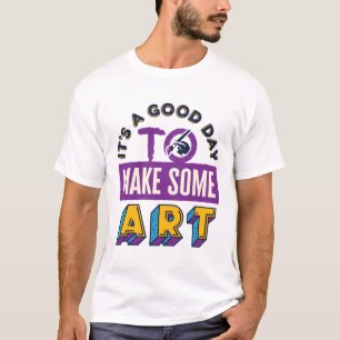 T-shirt C'est une bonne journée pour faire un peu d'enseig