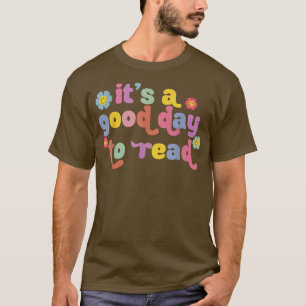 T-shirt C'est une bonne journée pour lire les cadeaux pour