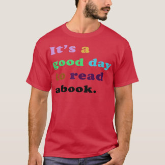 T-shirt C'est une bonne journée pour lire un livre