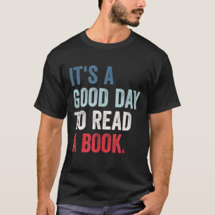T-shirt C'est une bonne journée pour lire un livre