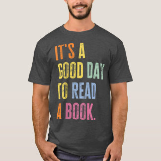 T-shirt C'est une bonne journée pour lire un livre amusant