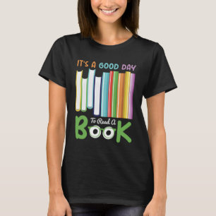 T-shirt C'est une bonne journée pour lire un livre amusant