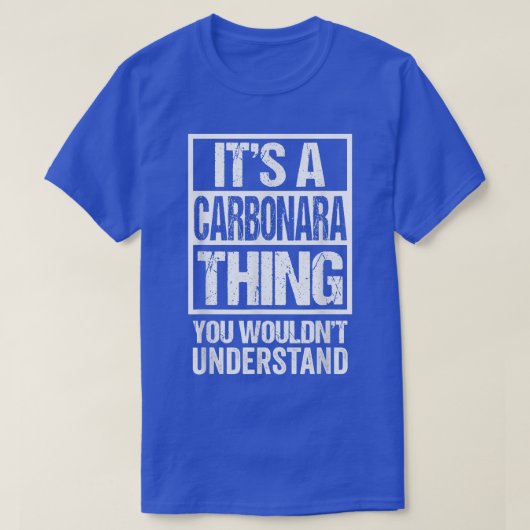T-shirt C'Est Une Carbonara Que Vous Ne Comprendriez Pas I (Design devant)