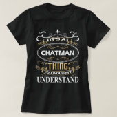 T-shirt C'est une Chatman que tu ne comprendrais pas (Design devant)