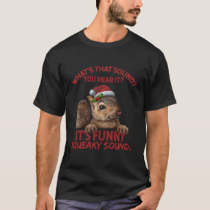 T-shirt C'Est Une Chemise Sonore Squeaky Amusante Noël S