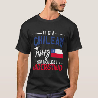 T-shirt C'Est Une Chilienne Que Vous Ne Comprendriez Pas L
