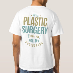 T-shirt C'est une chirurgie plastique