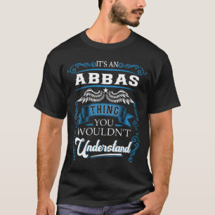 T-shirt C'est une chose ABBAS que vous ne comprendriez pas