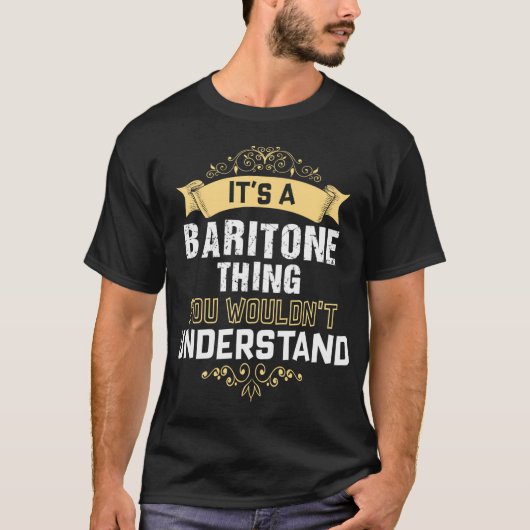 T-shirt C'est une chose baritone que vous ne comprendriez (Devant)