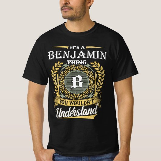T-shirt C'est une chose Benjamin que vous ne comprendriez (Devant)