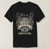 T-shirt C'est une chose BOSLEY que vous ne comprendriez pa (Design devant)