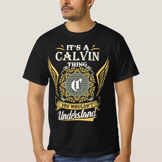 T-shirt C'est une chose Calvin que vous ne pouviez pas com (Devant)