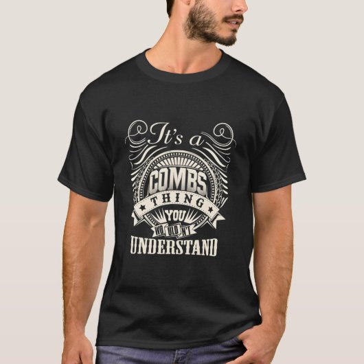 T-shirt C'Est Une Chose Combs Que Vous Ne Comprendriez Pas (Devant)