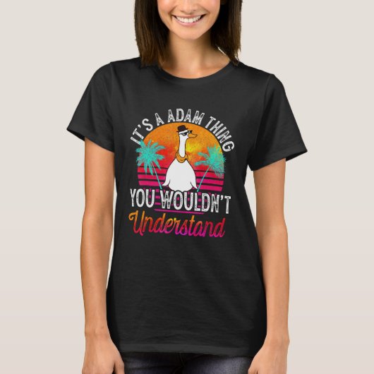T-shirt C'est une chose d'Adam que tu ne comprendrais pas (Devant)