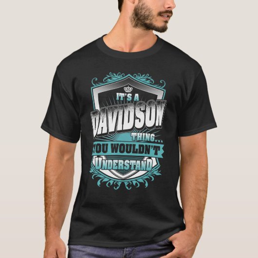 T-shirt C'est une chose DAVIDSON que vous ne comprendriez (Devant)