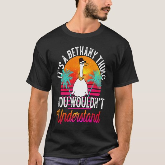T-shirt C'est une chose de Bethany que vous ne comprendrie (Devant)