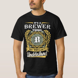 T-shirt C'est une chose de brasseur que vous ne pourriez p