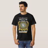 T-shirt C'est une chose de Hitch que vous ne pourriez pas (Devant entier)
