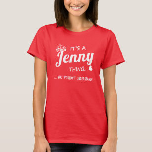 T-shirt C'est une chose de Jenny