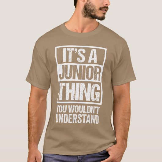 T-shirt C'est une chose de junior que vous ne comprendriez (Devant)