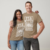 T-shirt C'est une chose de junior que vous ne comprendriez (Unisexe)