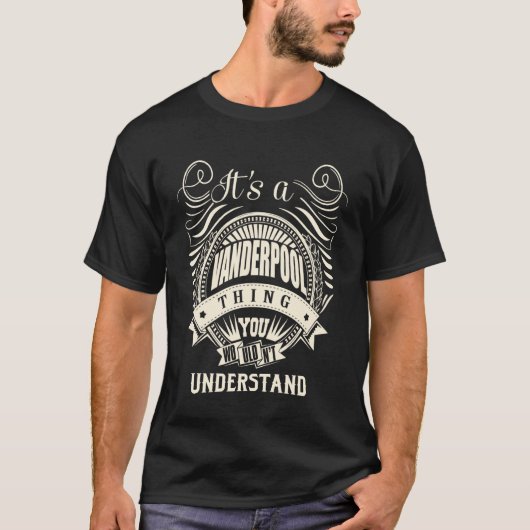 T-shirt C'est une chose de VANDERPOOL que vous ne comprend (Devant)
