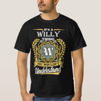 C'est une chose de Willy que vous ne pourriez pas 