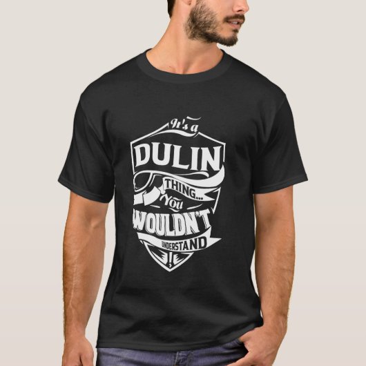 T-shirt C'est une chose DULIN Cadeaux (Devant)